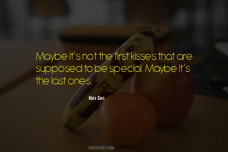 Quotes About First Kisses #1855350