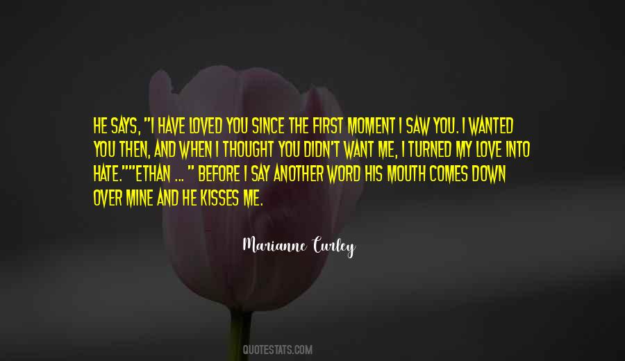 Quotes About First Kisses #337050