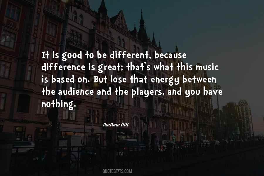 Quotes About The Difference Between Good And Great #1178178