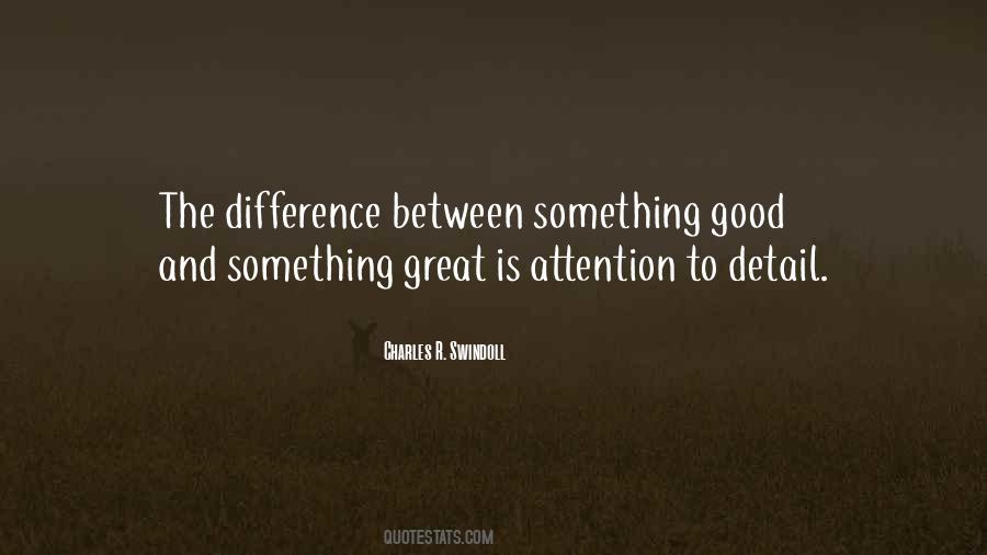 Quotes About The Difference Between Good And Great #90192