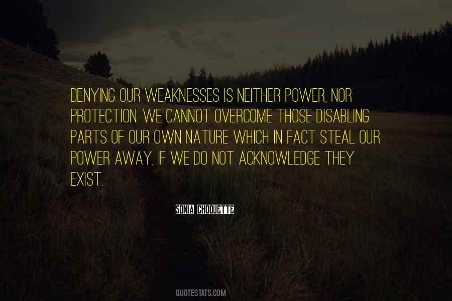 Quotes About Overcome Weakness #1279052