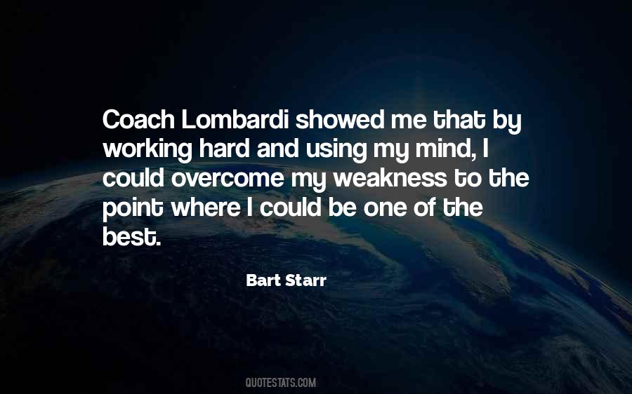 Quotes About Overcome Weakness #1389173