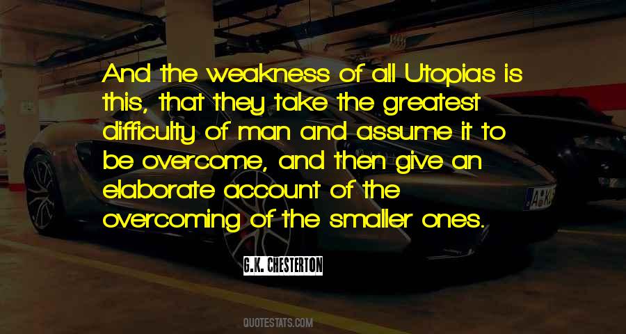 Quotes About Overcome Weakness #315690