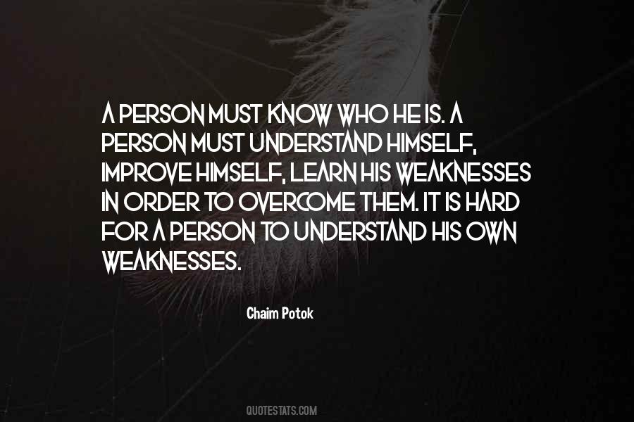 Quotes About Overcome Weakness #811239