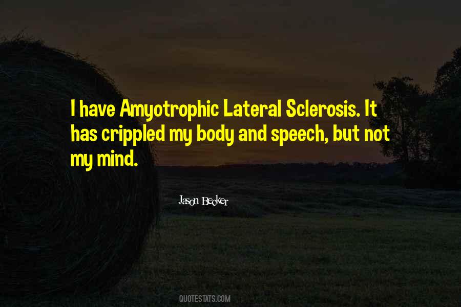 Amyotrophic Quotes #1473004