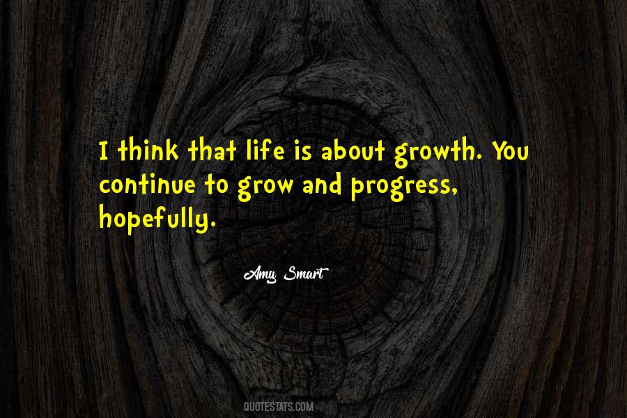 Quotes About Progress And Growth #1702309