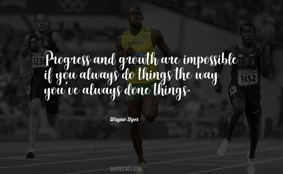 Quotes About Progress And Growth #1748934