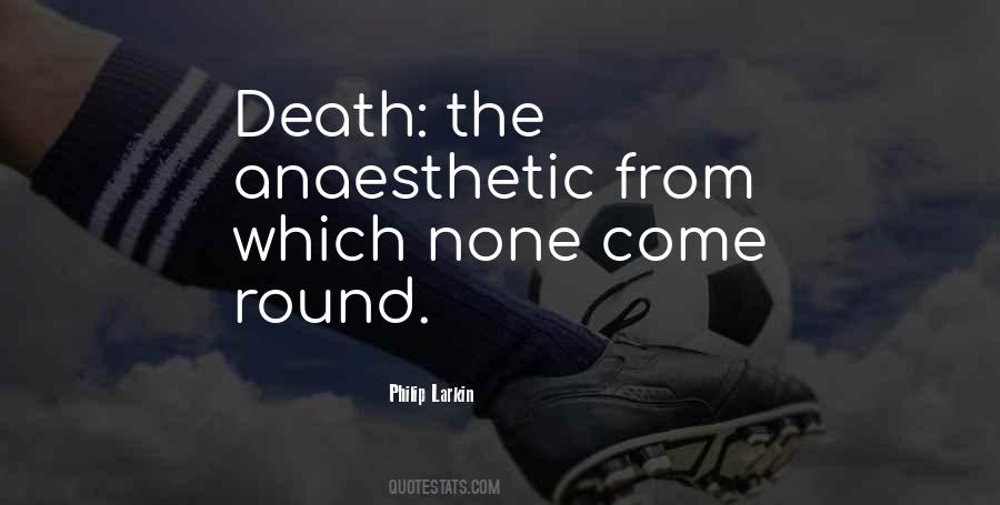 Anaesthetic Quotes #1835977