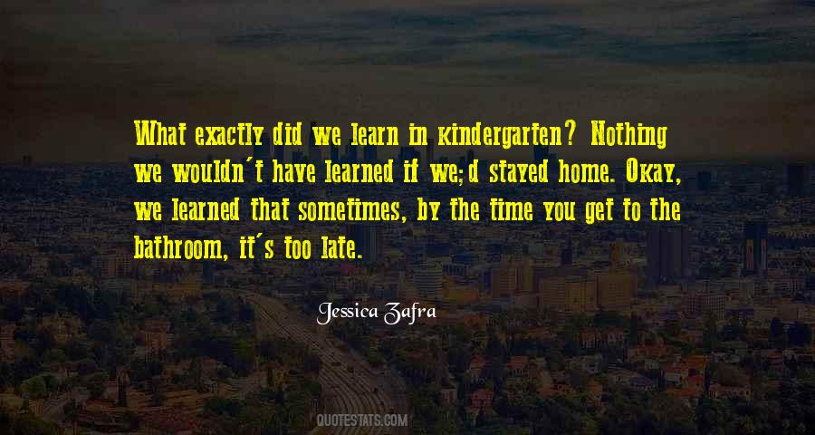 Quotes About What You Learned #16848