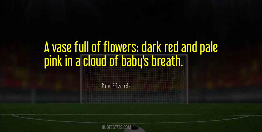 Quotes About Red Flowers #1069319