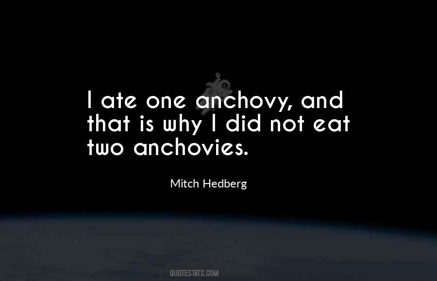 Anchovy Quotes #143852