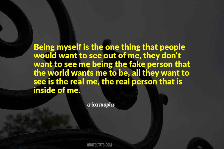 Quotes About The Real Me #1070227