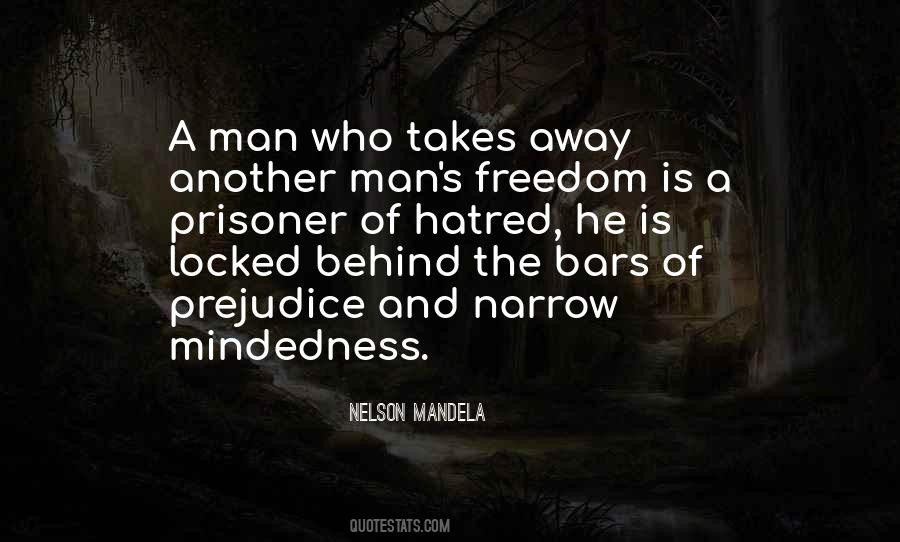 Quotes About Narrow Mindedness #240658