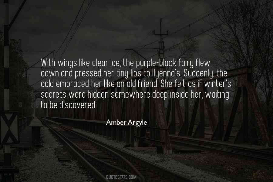 Quotes About Black Ice #1862591