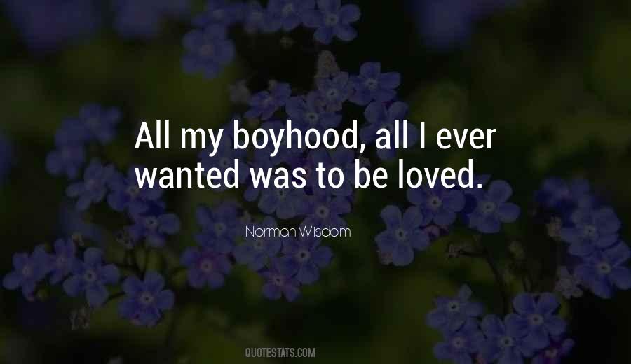 Quotes About Boyhood #1269017