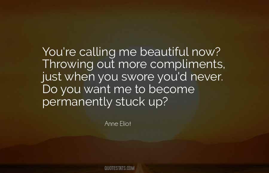 Quotes About Calling Yourself Beautiful #1528551