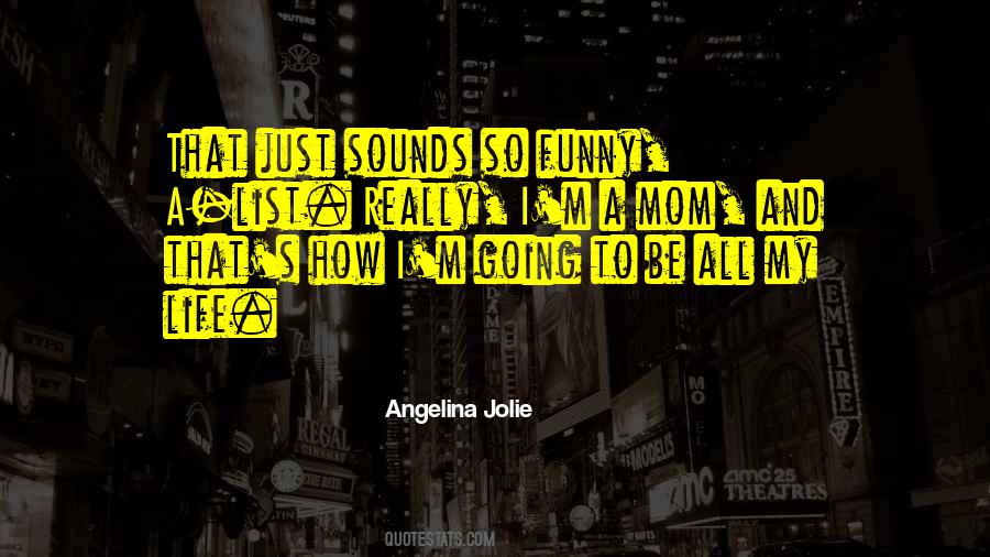 Angelina's Quotes #704714