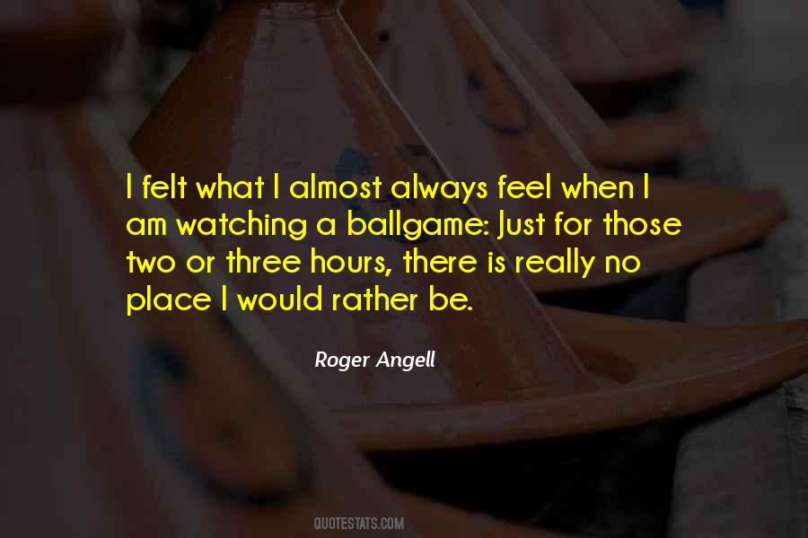 Angell Quotes #165275