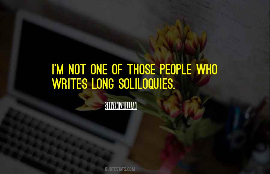 Quotes About Soliloquies #1546407