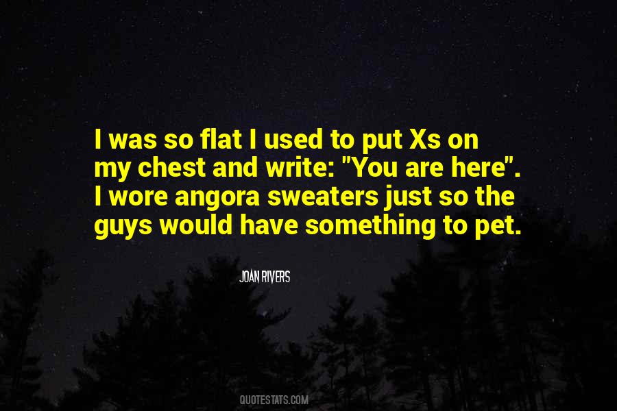 Angora Quotes #1592968