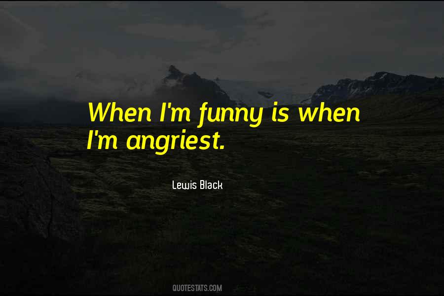 Angriest Quotes #636074