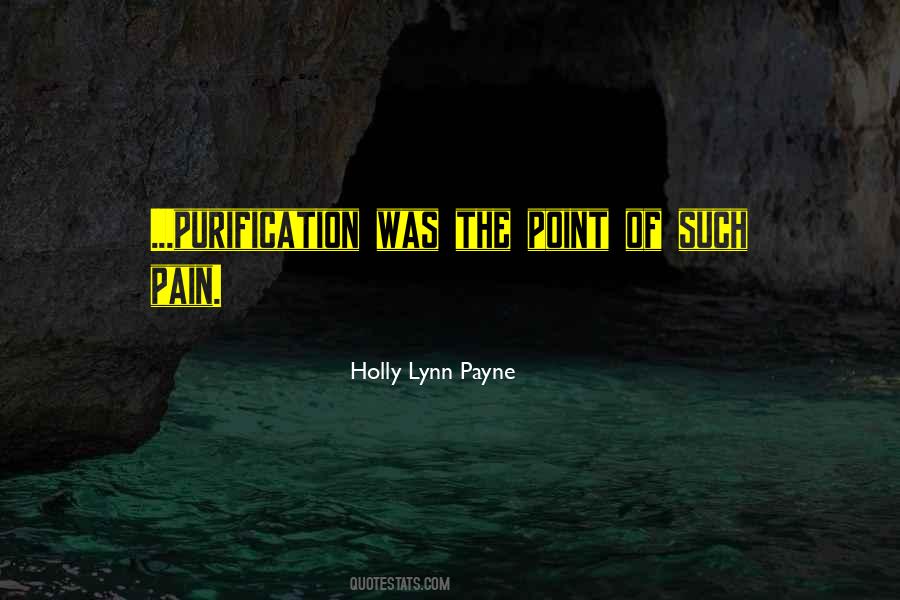 Quotes About Purification #1204790