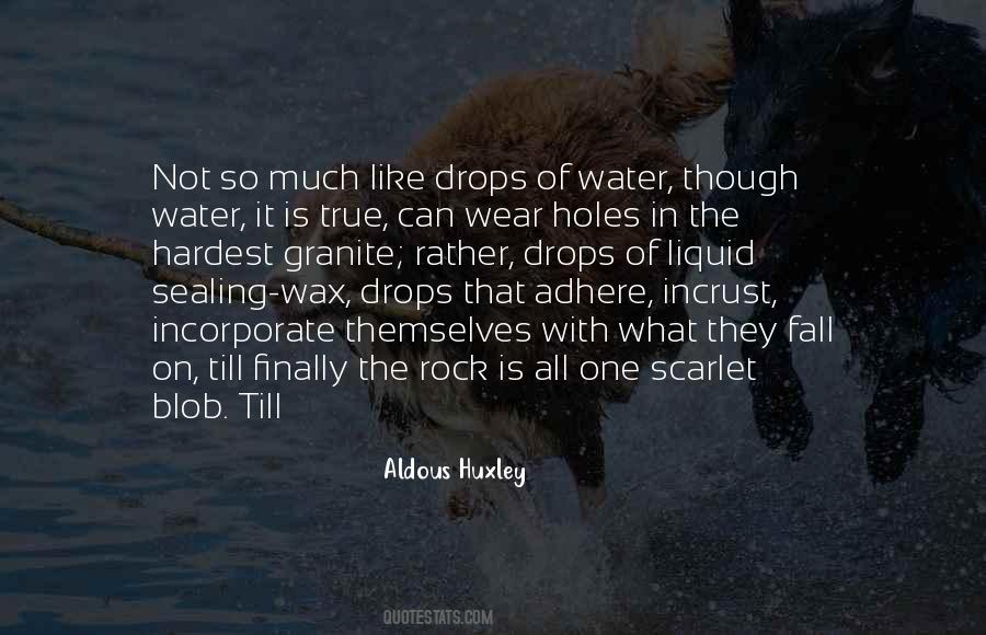 Quotes About Water Drops #1462320