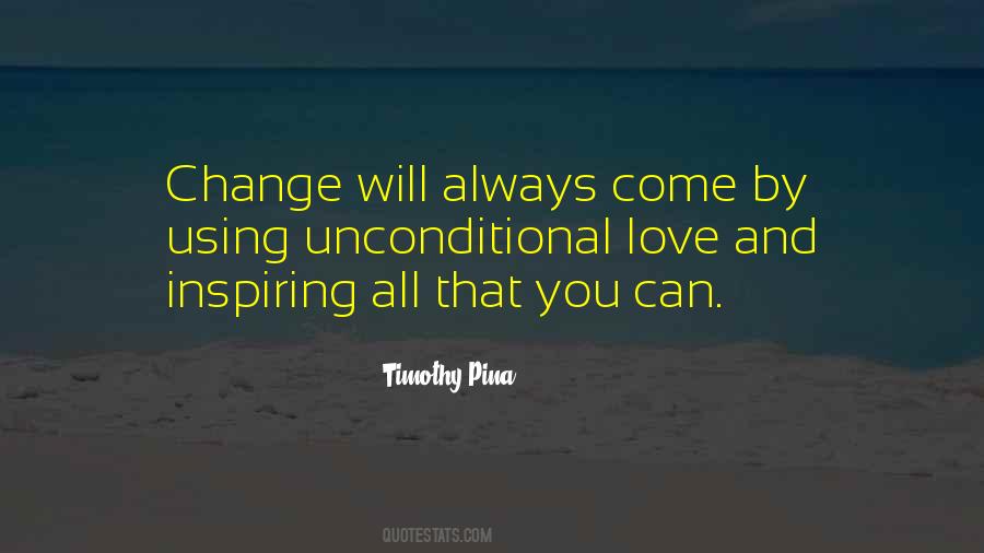Quotes About Inspiring Change #743769