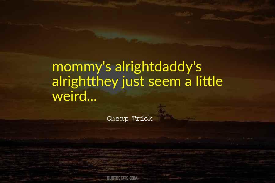 Quotes About Mommy #1147045