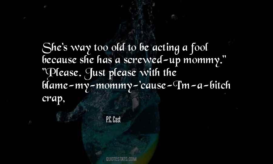 Quotes About Mommy #1283242
