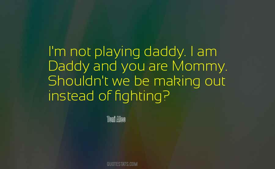 Quotes About Mommy #1320275