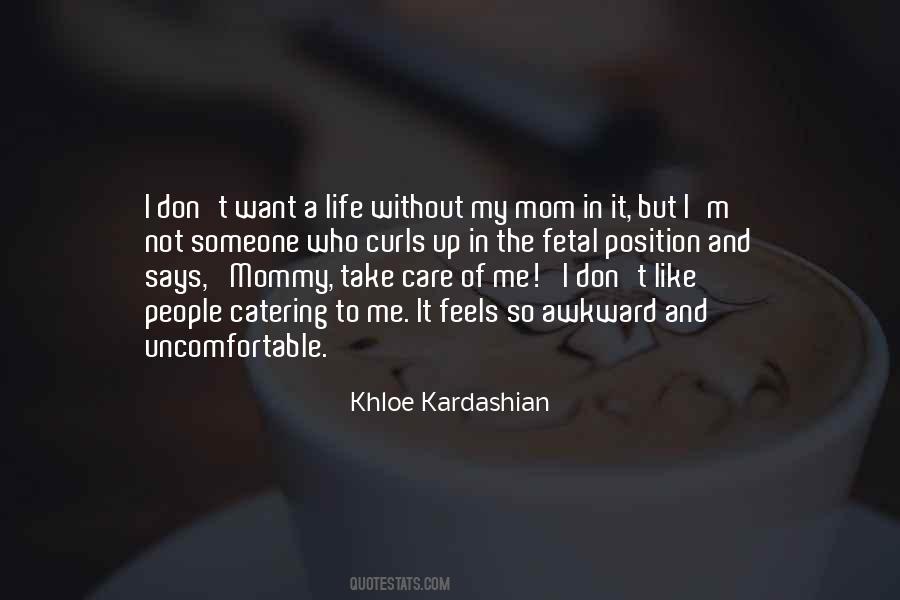 Quotes About Mommy #1790592