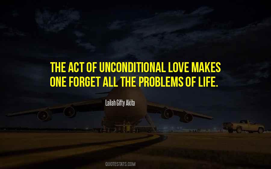 Quotes About Unconditional #1083894
