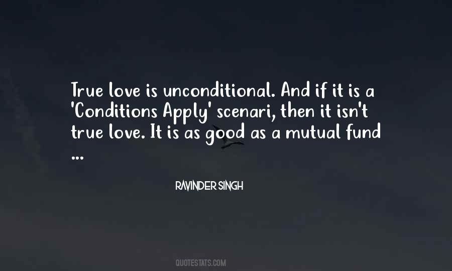 Quotes About Unconditional #1089507