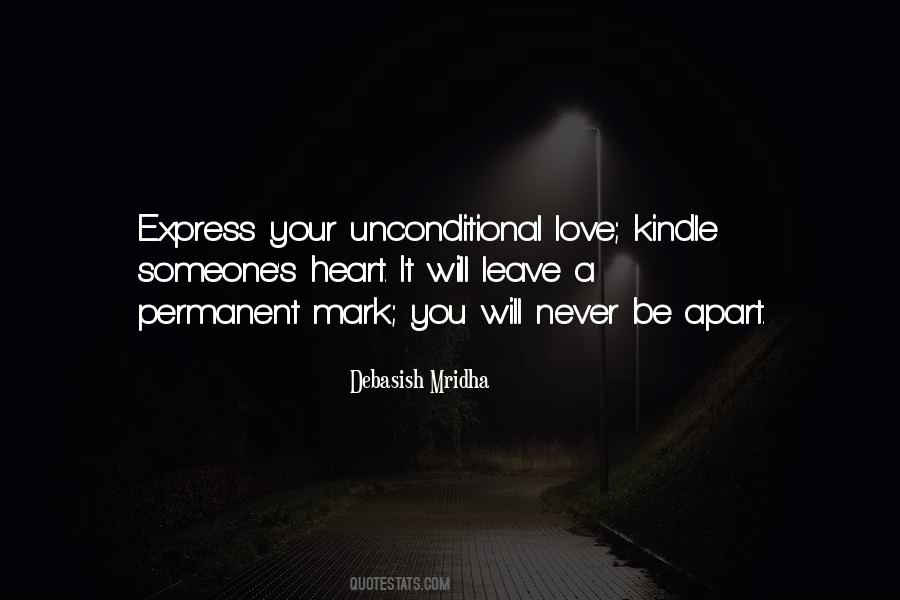 Quotes About Unconditional #1306939