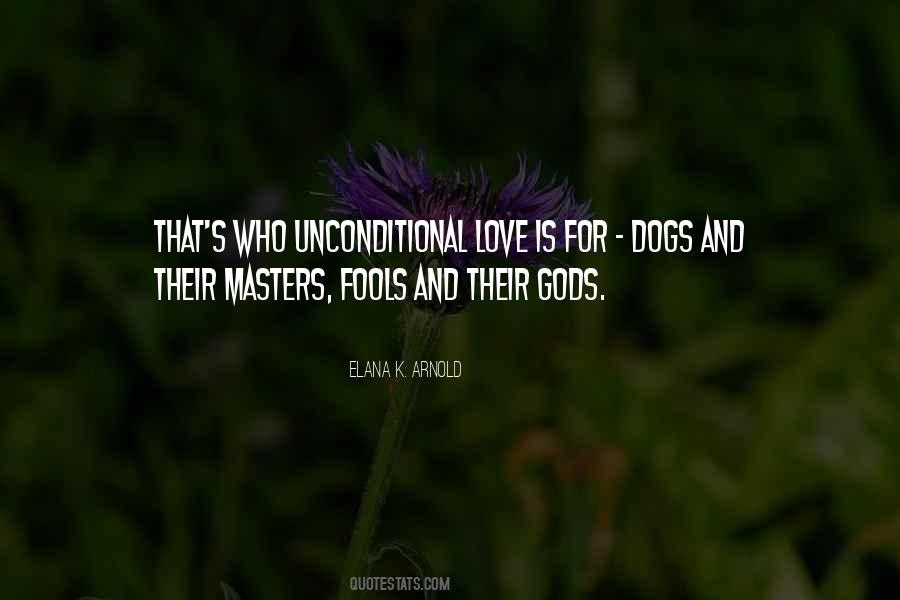 Quotes About Unconditional #1344611