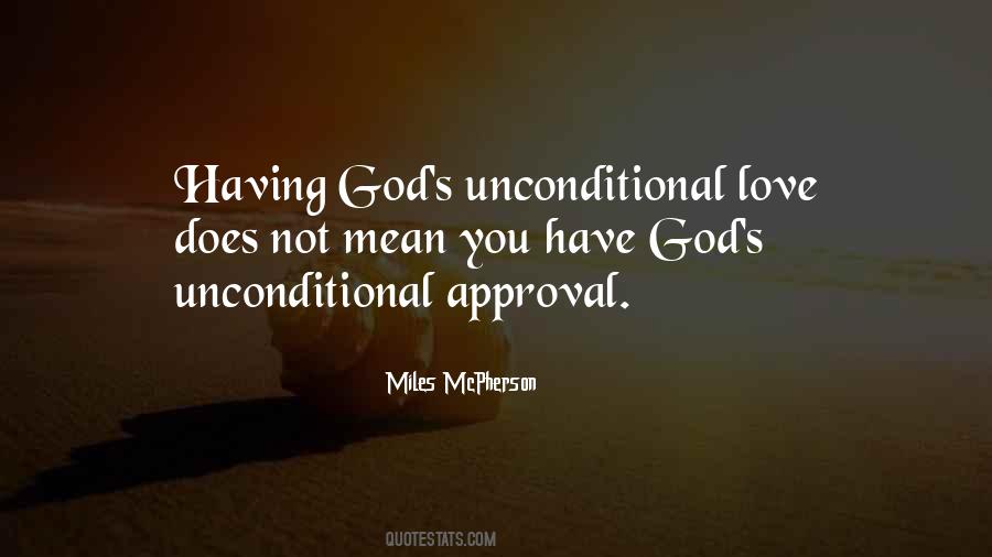 Quotes About Unconditional #1379985