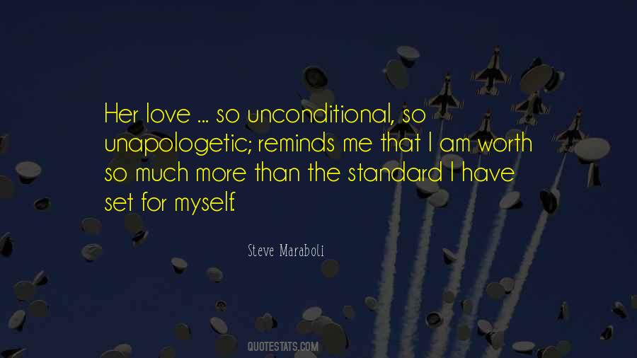 Quotes About Unconditional #1393822