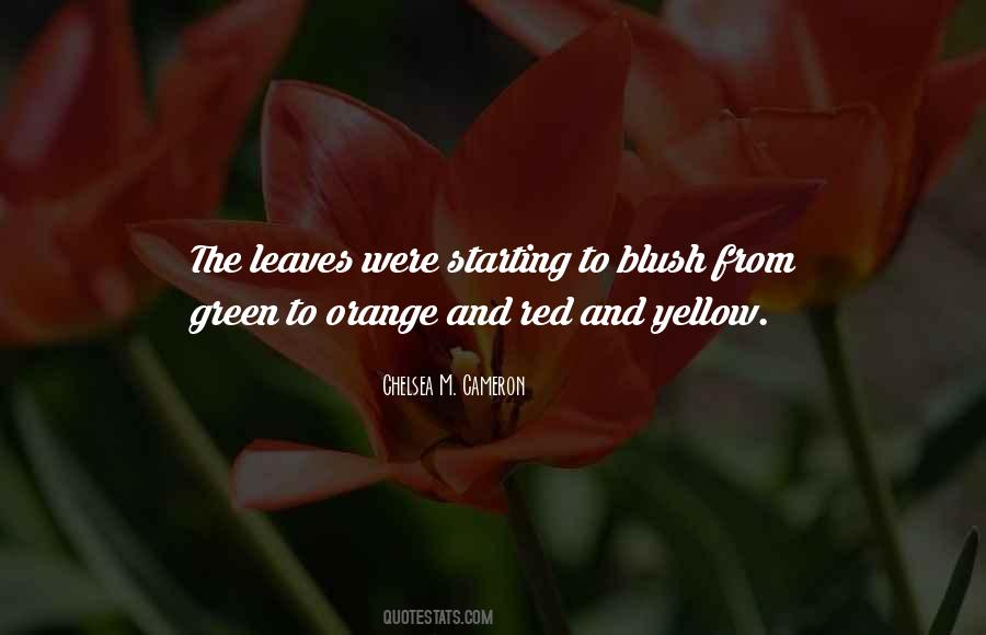 Quotes About Orange Leaves #1523652