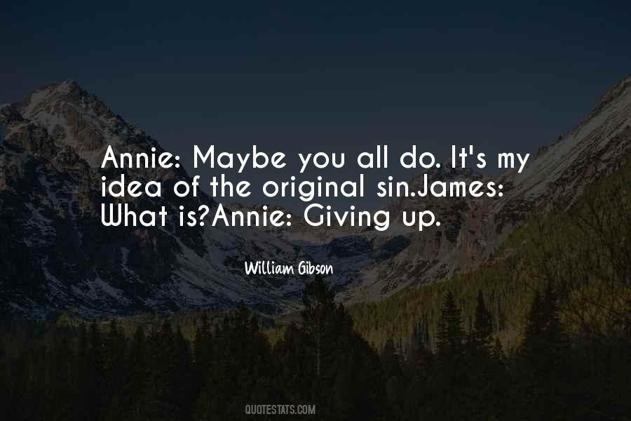 Annie's Quotes #365016