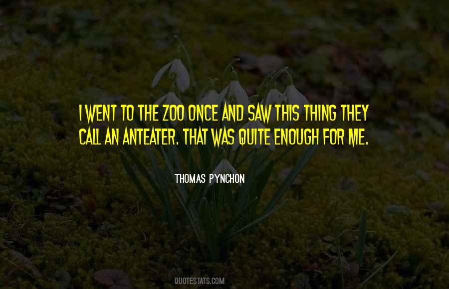Anteater Quotes #1435851