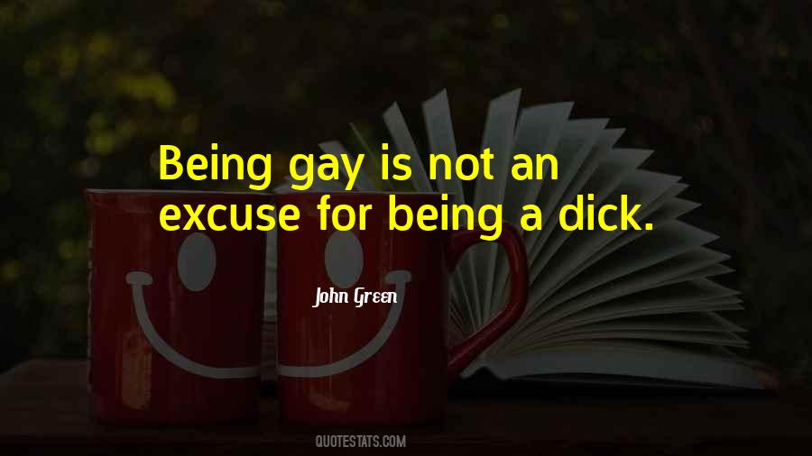 Quotes About Being Gay #1061837