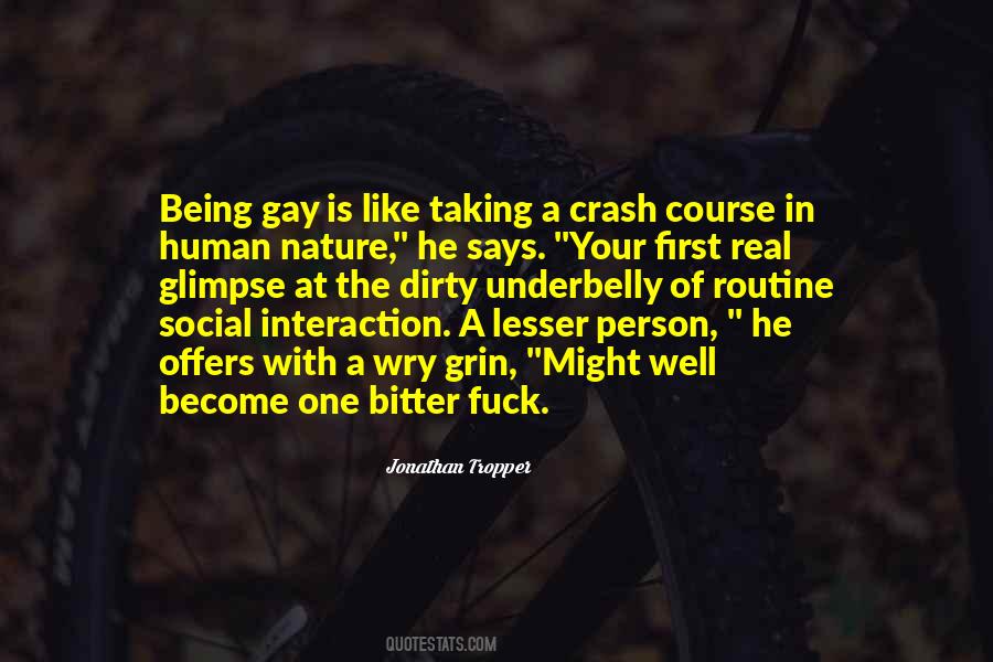Quotes About Being Gay #1465625