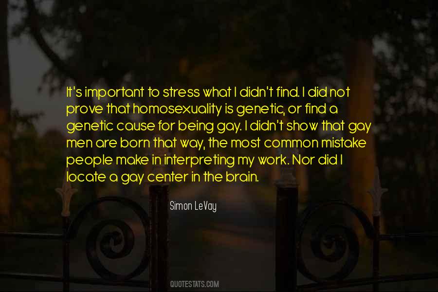 Quotes About Being Gay #1473933