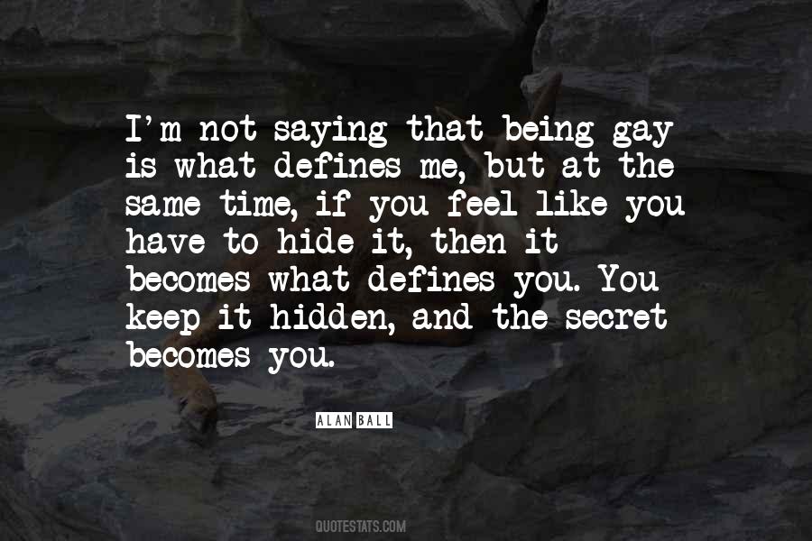 Quotes About Being Gay #1617958