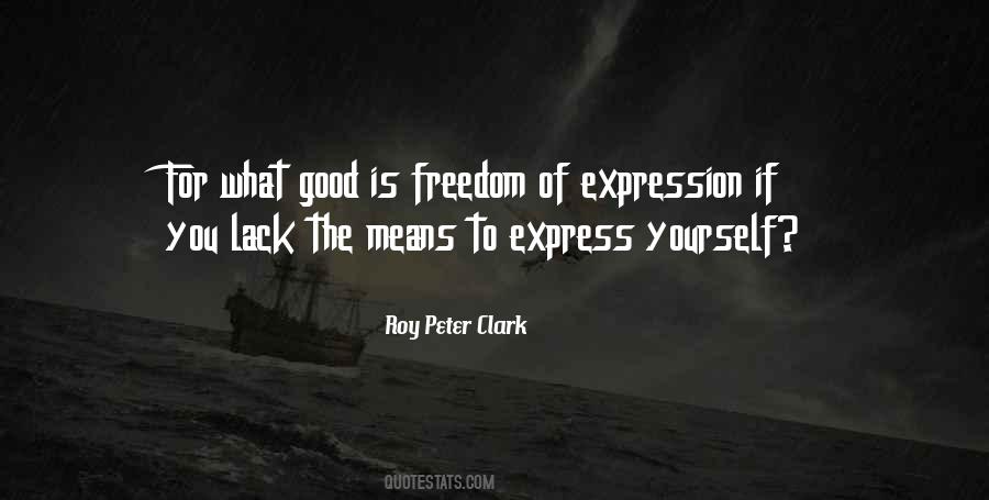 Quotes About Freedom Of Expression #940567