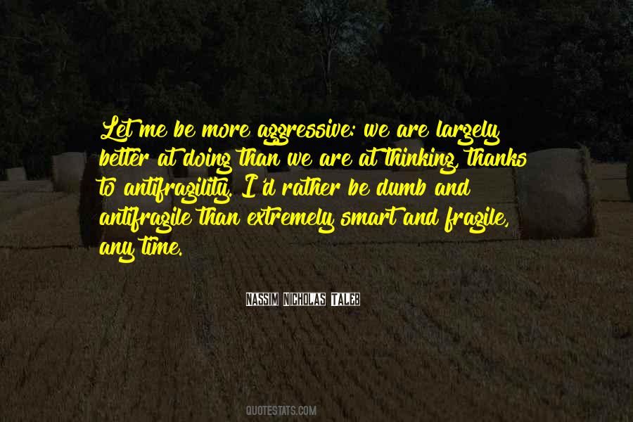 Antifragility Quotes #1690229