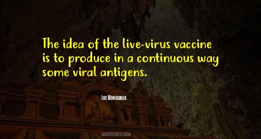 Antigens Quotes #1588050