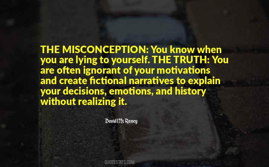 Quotes About Lying To Yourself #1426123