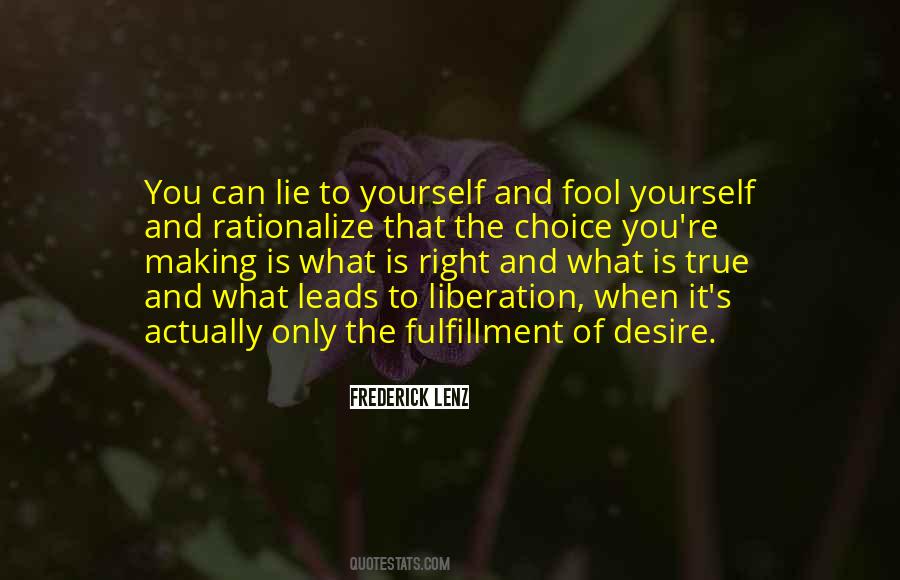 Quotes About Lying To Yourself #609905